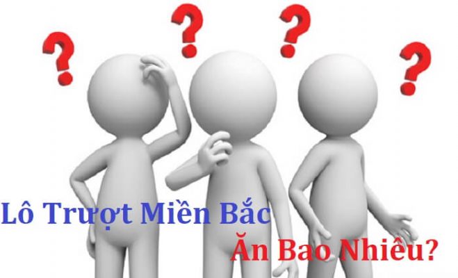 lo-truot-mien-bac-danh-bao-tien-an-bao-nhieu